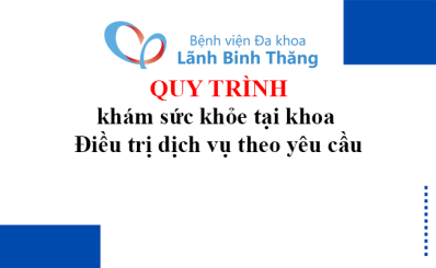 Quy trình khám sức khỏe tại khoa Điều trị dịch vụ theo yêu cầu